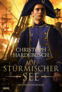 Auf stürmischer See : Historischer Roman