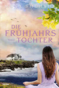 Die Frühjahrstochter : Roman