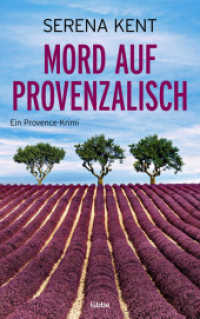 Mord auf Provenzalisch : Ein Provence-Krimi (Penelope Kite 2)