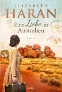 Eine Liebe in Australien : Roman （2. Aufl. 2022. 480 S. 186 mm）