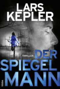 Der Spiegelmann : Thriller (Joona Linna 8) （2. Aufl. 2021. 624 S. 186 mm）