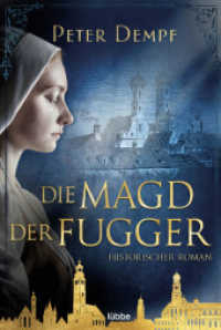 Die Magd der Fugger : Historischer Roman （5. Aufl. 2021. 528 S. 186 mm）