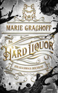 Hard Liquor - Der Geschmack der Nacht : Roman. »Urban Fantasy vom Feinsten. Düster, sexy, actionreich.« LAURA KNEIDL (Food Universe 1) （4. Aufl. 2021. 528 S. 215 mm）