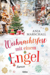 Weihnachtsfest mit einem Engel : Roman （1. Aufl. 2022. 2022. 320 S. 186 mm）