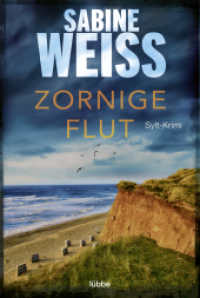 Zornige Flut : Sylt-Krimi (Liv Lammers 7) （1. Aufl. 2023. 2023. 336 S. 186 mm）