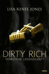 Dirty Rich - Verbotene Leidenschaft (New York Office Romance 1) （2. Aufl. 2023. 352 S. 186 mm）