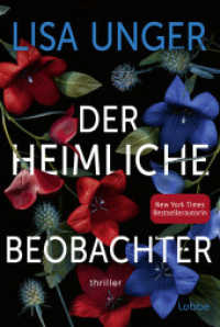 Der heimliche Beobachter : Thriller （2. Aufl. 2024. 448 S. 186 mm）