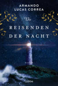 Die Reisenden der Nacht : Roman. Von Berlin über Kuba und die USA zurück nach Deutschland: Eine atemberaubende Mehrgenerationengeschichte （1. Aufl. 2024. 2024. 416 S. 186 mm）