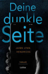 Deine dunkle Seite : Thriller. Ein mitreißender Twitter-Psychothriller über Kriminalautoren, Krimi-Conventions und kriminelle Machenschaften （1. Aufl. 2024. 2024. 416 S. 186 mm）