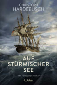 Auf stürmischer See : Historischer Roman. Historischer Seefahrer-Roman （2. Aufl. 2025. 272 S. 186 mm）