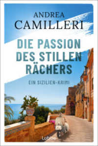 Die Passion des stillen Rächers : Ein Sizilien-Krimi. Mediterranes Sommerflair und ein geheimnisvoller Racheengel »Ein grandioser Kriminalroman« GIORNALE DI SICILIA (Commissario Montalbano 8) （1. Aufl. 2025. 2025. 256 S. 186 mm）