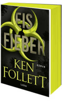 Eisfieber : Thriller. Ein tödlicher Virus, ein Schneesturm über Schottland, Lügen und Intrigen （1. Aufl. 2025. 2025. 464 S. 186 mm）