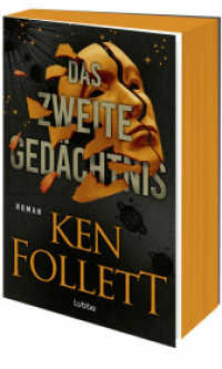 Das zweite Gedächtnis : Roman. Ken Folletts atemberaubender Thriller über die Pioniertage der amerikanischen Raumfahrt （1. Aufl. 2025. 2025. 448 S. 186 mm）