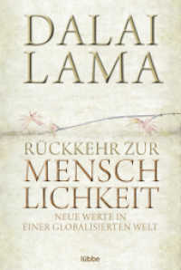 Rückkehr zur Menschlichkeit : Neue Werte in einer globalisierten Welt (Bastei Lübbe Taschenbücher Bd.60759) （2. Aufl. 2013. 224 S. 186 mm）