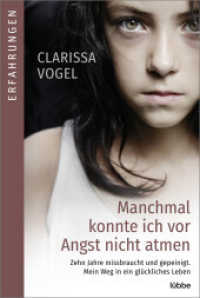 Manchmal konnte ich vor Angst nicht atmen : Zehn Jahre missbraucht und gepeinigt. Mein Weg in ein glückliches Leben (Bastei Lübbe Taschenbücher 61698) （7. Aufl. 2020. 224 S. 186 mm）
