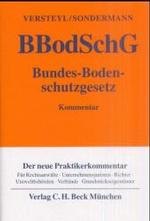 Bundes-Bodenschutzgesetz (BBodSchg):  Kommentar. (Gelbe Erläuterungsbücher.)