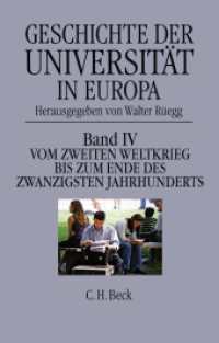 Geschichte der Universität in Europa. Bd.4 Geschichte der Universität in Europa  Bd. IV: Vom Zweiten Weltkrieg bis zum  Ende des 20. Jahrhunderts （2010. 559 S. 240 mm）