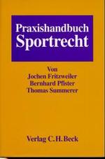 Sportrecht : Ein Handbuch für die Praxis （1998. 500 S.）