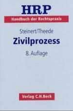 Handbuch der Rechtspraxis (HRP). Bd.1A Zivilprozess （8., neubearb. u. erw. Aufl. 2004. XXIII, 621 S. 24 cm）