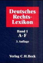 ドイツ法律用語集（第３版・全３巻）<br>Deutsches Rechts-Lexikon, 3 Bde. m. Erg.-Bd. （3. Aufl. 2001. 24,5 cm）