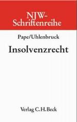 Insolvenzrecht (NJW-Schriftenreihe (Schriftenreihe der Neuen Juristischen Wochenschrift)) （2002. XC, 805 S. 23 cm）