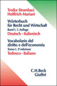 Wörterbuch für Recht und Wirtschaft; Vocabolario del diritto e dell' economica. Bd.1 Deutsch-Italienisch; Tedesco-Italiano （3. Aufl. 2010. XIII, 1735 S. 23 cm）