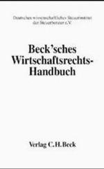 Beck'sches Wirtschaftsrechts-Handbuch 2001/2002 （2001. LXXIX, 1619 S. 23 cm）