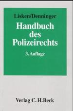 Handbuch des Polizeirechts （3., neubearb. u. erw. Aufl. 2001. XXXII, 1279 S. 25,5 cm）