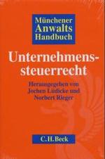Münchener Anwaltshandbuch Unternehmenssteuerrecht （2004. LIV, 1709 S. 24,5 cm）