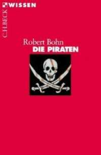Die Piraten (Beck'sche Reihe Bd.2327)