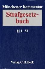 Münchener Kommentar zum Strafgesetzbuch. Bd.1 Paragraphen 1-51 StGB （2003. XXXVI, 1723 S. 25 cm）