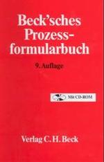 Beck'sches Prozessformularbuch, m. CD-ROM （9., neubearb. u. erw. Aufl. 2003. XLVII, 2101 S. 25 cm）