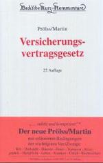 ドイツ保険契約法コメンタール（第２７版）<br>Versicherungsvertragsgesetz, Kommentar : Zu VVG und EGVVG sowie Kommentierung wichtiger Versicherungsbedingungen, unter Berücksichtigung des ÖVVG und österreichischer Rechtsprechung (Beck'sche Kurzkommentare Bd.14) （27., neubearb. Aufl. 2004. XLII, 2691 S. 23 cm）