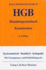 ドイツ商法典コメンタール（第４版）<br>Handelsgesetzbuch (HGB): Kommentar. (Gelbe Erläuterungsbücher.) （4. Aufl.）