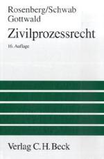 ドイツ民事訴訟法読本（第１６版）<br>Zivilprozessrecht （16., neubearb. Aufl. 2004. XXIX, 1391 S. 24,5 cm）