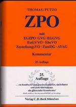 Zivilprozeßordnung (ZPO):  Mit GVG, den Einführungsgesetzen, EuGVÜ und AVAG. （25. Aufl.）