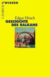 Geschichte des Balkans (C.H.BECK Wissen 2356) （4. Aufl. 2017. 128 S. mit 4 Karten. 180 mm）