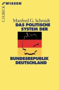 Das politische System der Bundesrepublik Deutschland (Beck'sche Reihe 