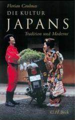 Die Kultur Japans - Tradition und Moderne [German] （2003. 333 S. m. 31 Abb. 22,5 cm）