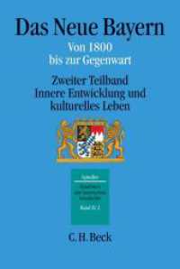 Handbuch der bayerischen Geschichte. 4/2 Handbuch der bayerischen Geschichte  Bd. IV,2: Das Neue Bayern Teilbd.2 : Innere Entwicklung und kulturelles Leben （2., neubearb. Aufl. 2007. XXX, 789 S. 240 mm）