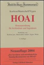 Honorarordnung für Architekten und Ingenieure (HOAI), Kommentar (Beck'sche Kurzkommentare) （6., neubearb. u. erw. Aufl. 2004. XVIII, 1544 S. 24,5 cm）