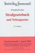 ドイツ刑法典コメンタール（第５２版）<br>Strafgesetzbuch und Nebengesetze (Beck'sche Kurzkommentare Bd.10) （52., neubearb. Aufl. 2004. LII, 2432 S. 20,5 cm）