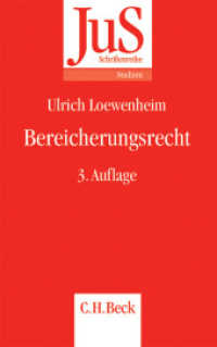 Bereicherungsrecht (JuS-Schriftenreihe/Studium 38) （3. Aufl. 2006. XI, 170 S. 22,5 cm）