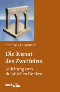 Die Kunst des Zweifelns : Anleitung zum skeptischen Denken (Beck'sche Reihe 1664) （2. Aufl. 2007. 156 S. 190 mm）