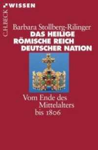 Das Heilige Römische Reich Deutscher Nation : Vom Ende des Mittelalter