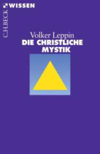 Die christliche Mystik (C.H.BECK Wissen 2415) （2007. 126 S. mit 5 Abbildungen. 180 mm）