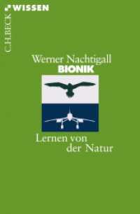 Bionik : Lernen von der Natur (C.H.BECK Wissen 2436) （2008. 106 S. mit 37 Abbildungen. 180 mm）