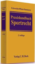 ドイツのスポーツ法：実務ハンドブック（第２版）<br>Praxishandbuch Sportrecht （2. Aufl. 2007. XXXI, 874 S. 24,5 cm）