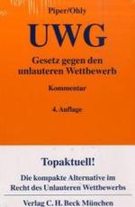 ドイツ不正競争禁止法コメンタール（第４版）<br>Gesetz gegen den unlauteren Wettbewerb (UWG), Kommentar : Mit Preisangabenverordnung （4. Aufl. 2006. XXII, 1479 S. 20 cm）