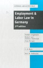 英語版 ドイツ労働法（第２版）<br>Employment & Labor Law in Germany : With Civil Code, BGB excerpts Engl.-German and Glossary of Key Words (German Law Accessible) （2nd ed. 2008. XIV, 590 S. 24,5 cm）